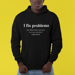 I fix problems