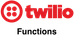 Twilio Functions