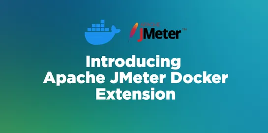 Introducing the Apache JMeter Docker Extension