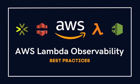 AWS Lambda Observability Best Practices