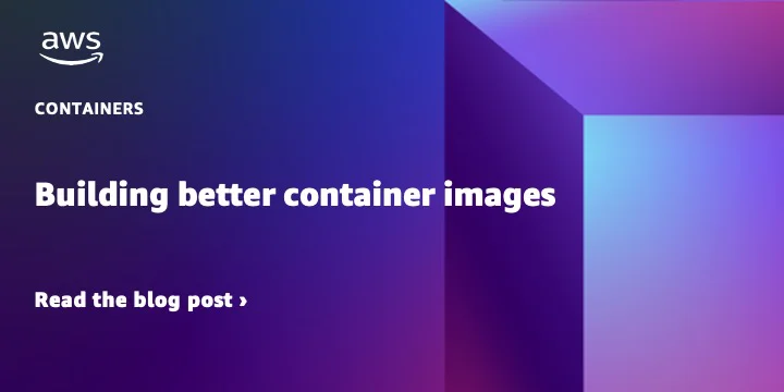Building better container images