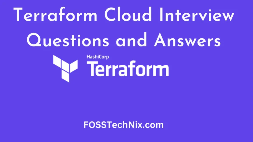 Top 50 Terraform Cloud Interview Questions and Answers
