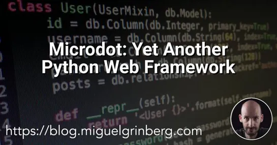 Microdot: Yet Another Python Web Framework