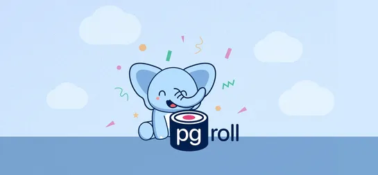Introducing pgroll: zero-downtime, reversible, schema migrations for Postgres