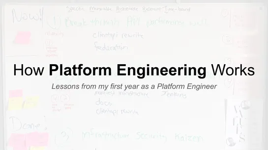 How Platform Engineering Works