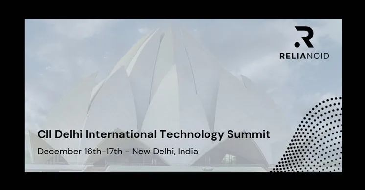 CII Delhi International Technology Summit relianoid
