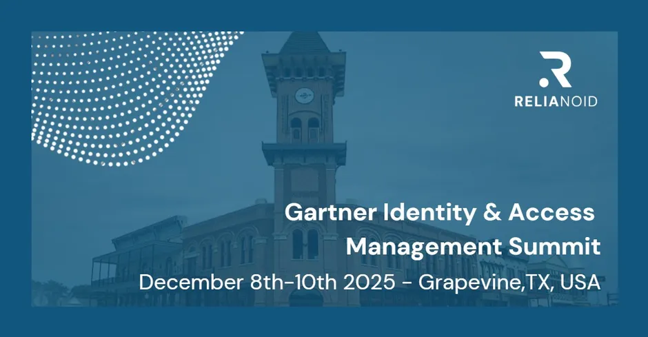 Gartner Identity and Access Management Summit 2025 relianoid