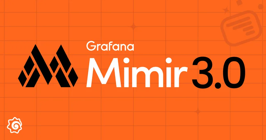 Grafana Pushes the Limits of Metrics Performance with Mimir 3.0