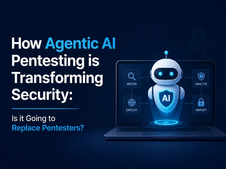 How Agentic AI Pentesting is Transforming Security