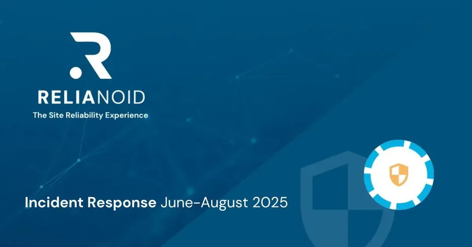 Incident Response june, july, august 2025