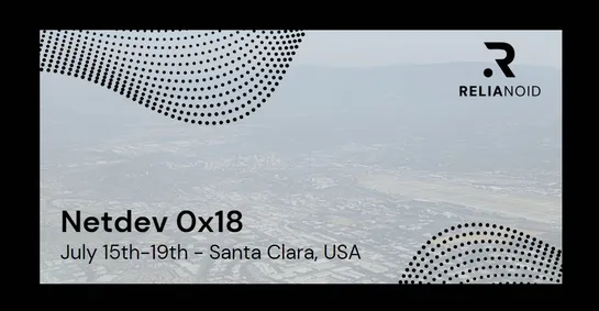 Netdev 0x18 Santa Clara RELIANOID