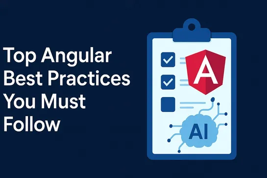Top Angular Best Practices