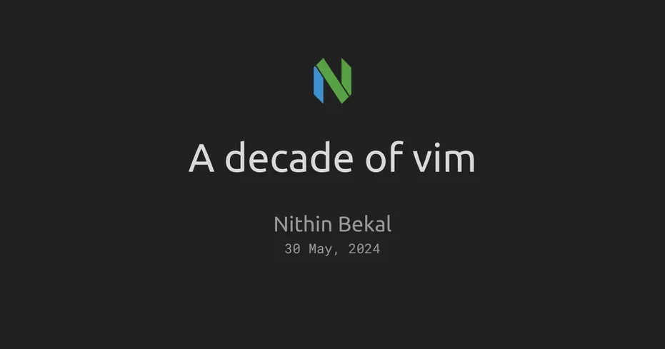 A decade of vim