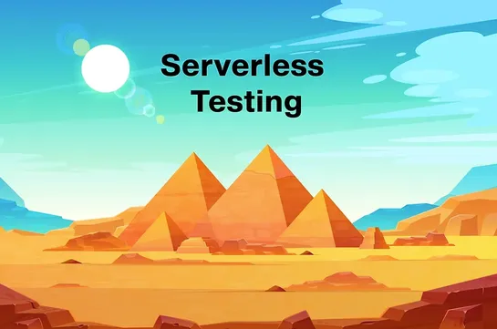 Guide to Serverless & Lambda Testing - Testing Pyramid