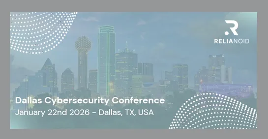 dallas_cybersecurity_conference_2026_relianoid