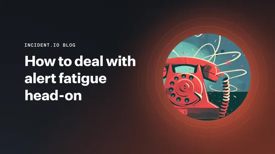 How to deal with alert fatigue head-on