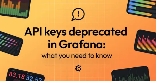 Grafana update: Service account tokens are replacing API keys