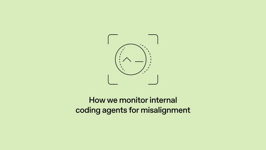How we monitor internal coding agents for misalignment