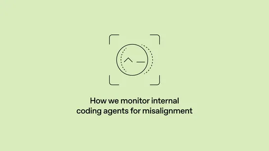 How we monitor internal coding agents for misalignment
