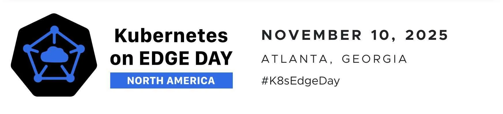 KubeCon + CloudNativeCon North America 2025 Co-Located Event Deep Dive: Kubernetes on Edge Day