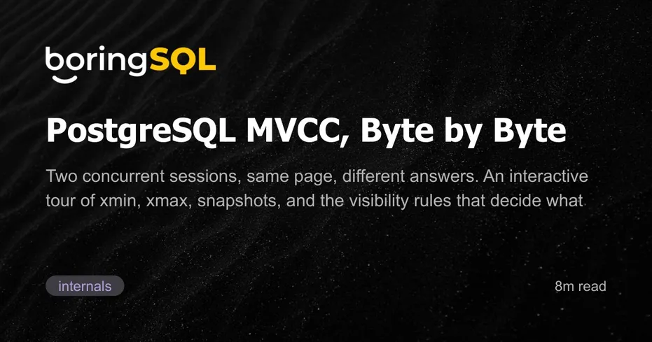 PostgreSQL MVCC, Byte by Byte