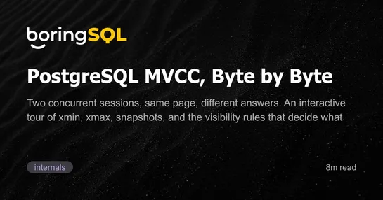 PostgreSQL MVCC, Byte by Byte