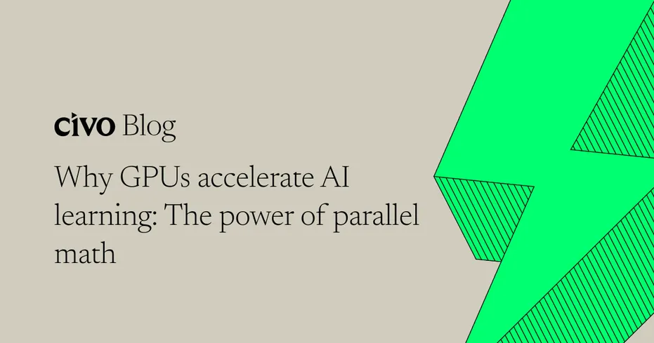 Why GPUs accelerate AI learning: The power of parallel math